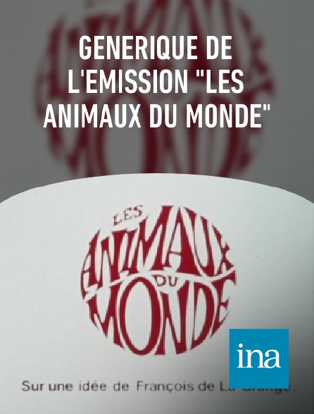 INA - Générique de l'émission "Les animaux du monde"