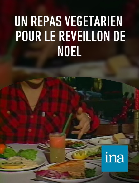 INA - Un repas végétarien pour le réveillon de Noël