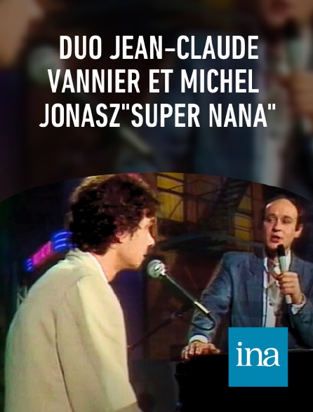 INA - Duo Jean-Claude Vannier et Michel Jonasz"Super nana"