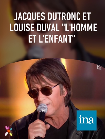 INA - Jacques DUTRONC et Louise DUVAL "L'homme et l'enfant"