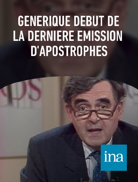 INA - Générique début de la dernière émission d'Apostrophes