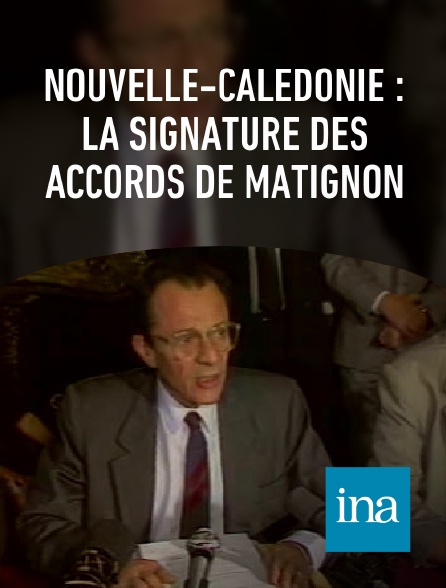 INA - Nouvelle-Calédonie : la signature des accords de Matignon