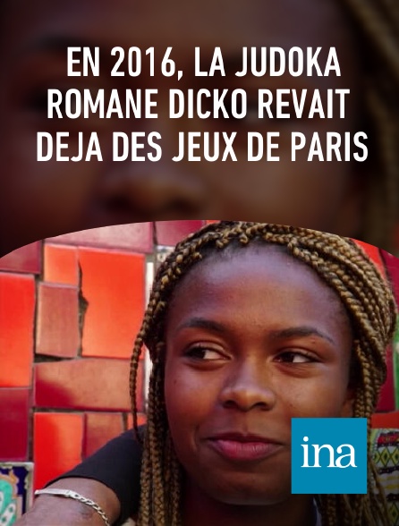 INA - En 2016, la judoka Romane Dicko rêvait déjà des Jeux de Paris