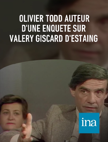 INA - Olivier Todd auteur d'une enquête sur Valéry Giscard d'Estaing