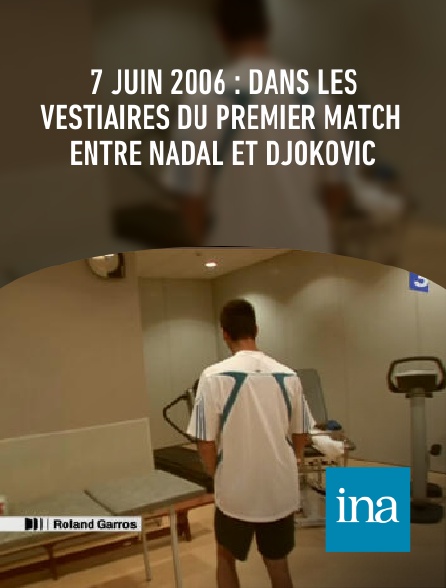 INA - 7 juin 2006 : dans les vestiaires du premier match entre Nadal et Djokovic