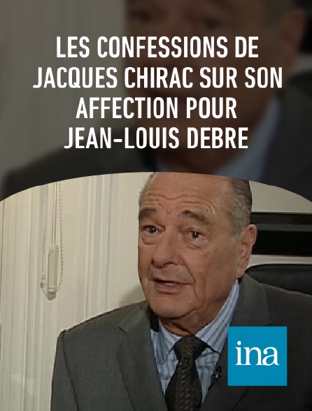 INA - Les confessions de Jacques Chirac sur son affection pour Jean-Louis Debré